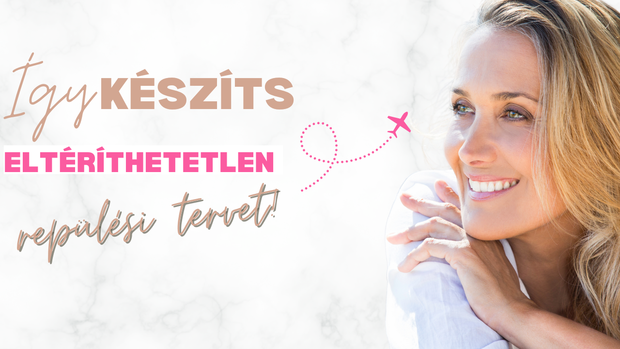 Így készíts eltéríthetetlen repülési tervet