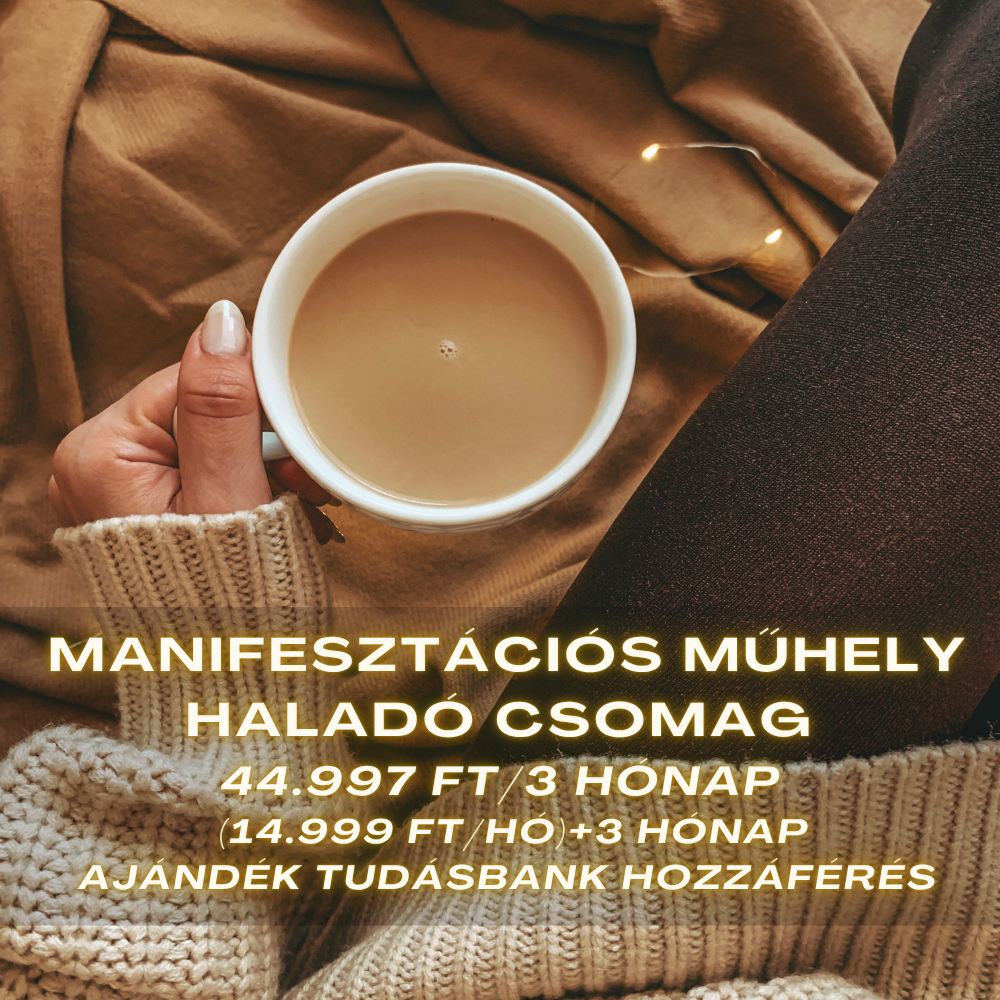 Manifesztációs Műhely Haladó csomag